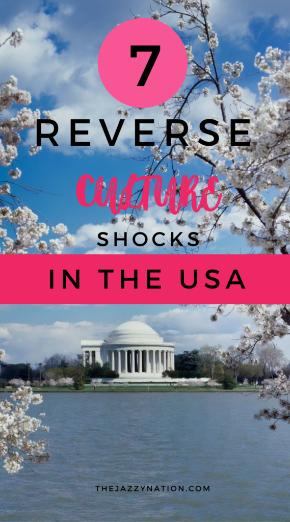 7 Reverse Culture Shocks in the USA