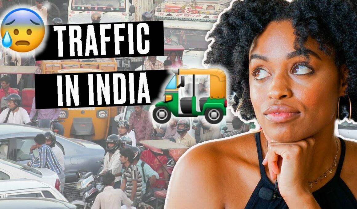 What Traffic In India Is Really Like From The Perspective Of A Foreigner