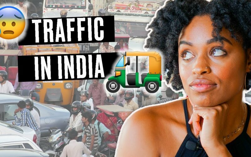 What Traffic In India Is Really Like From The Perspective Of A Foreigner