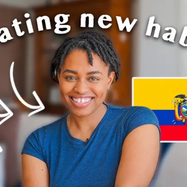 4 New Habits I’m Adopting in 2023 As An Expat Living in Ecuador