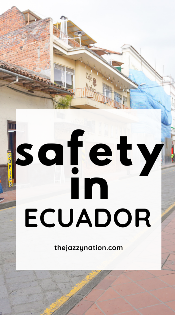 safety in Ecuador