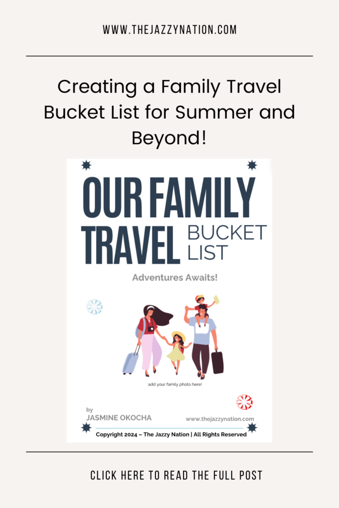 Creating a Family Travel Bucket List for Summer and Beyond!