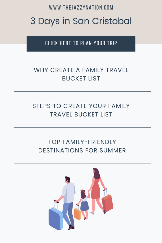 Creating a Family Travel Bucket List for Summer and Beyond!